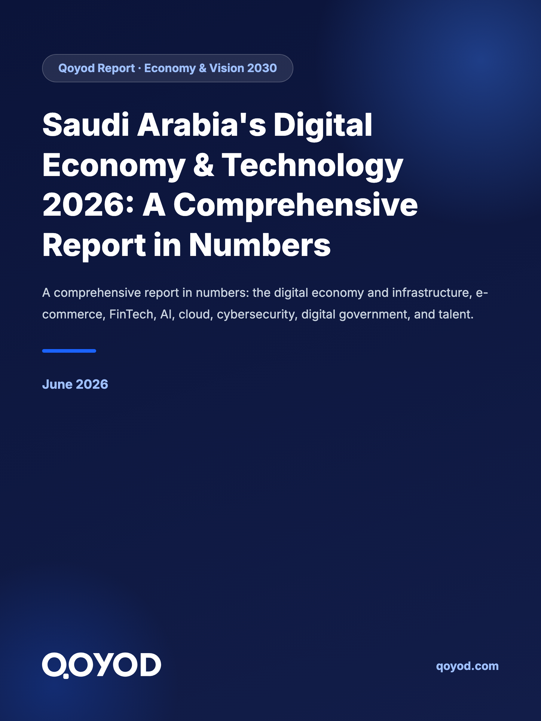 Saudi Arabia’s Digital Economy & Technology 2026: A Comprehensive Report in Numbers